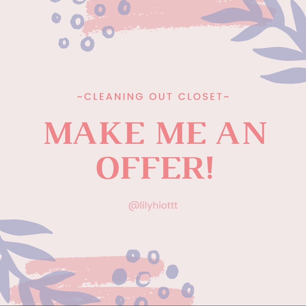MAKE ME AN OFFER!!!